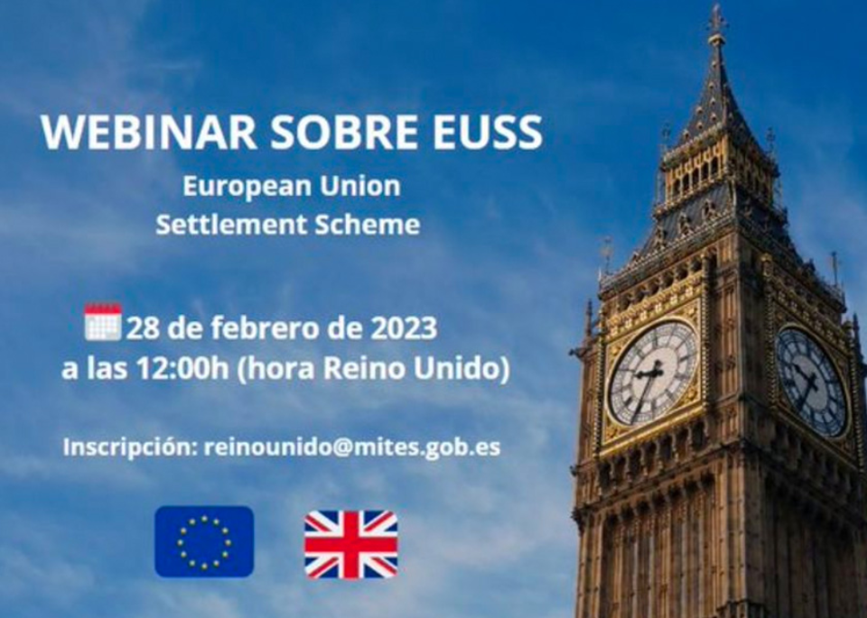 Webinar sobre European Union Settlement Scheme el 27 de febrero de 2023 a las 12 hora de Reino Unido, inscripción en reinounido@mites.gob.es